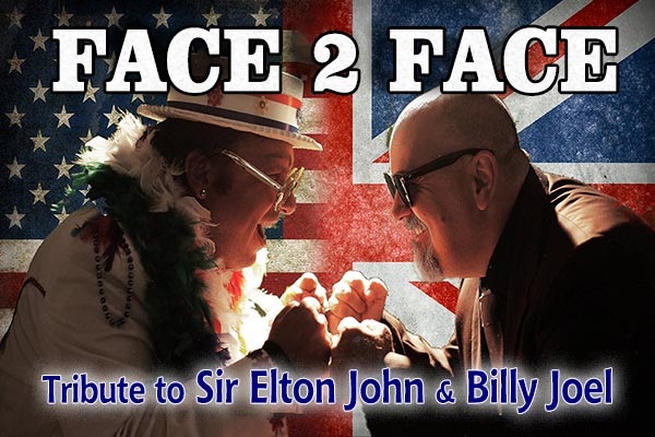 Face 2 Face: Tribute to Sir Elton John & Billy Joel