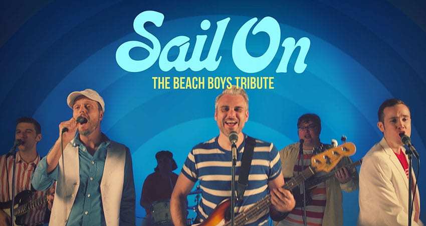 Sail On! The Ultimate Beach Boy Tribute