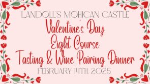 Valentine’s Day Eight Course Tasting & Wine Pairing Dinner